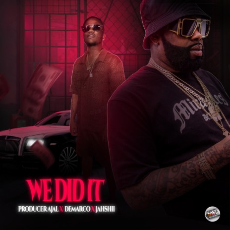 We Did It ft. Demarco & Jahshii | Boomplay Music