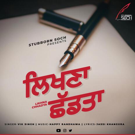 Likhna Chhadta | Boomplay Music