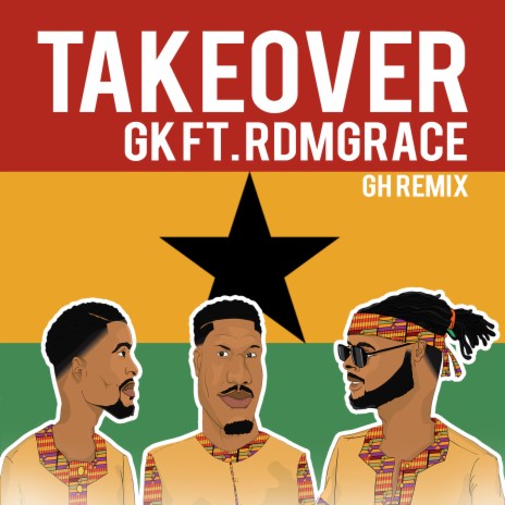 Takeover (Gh Remix) ft. RDM Grace | Boomplay Music