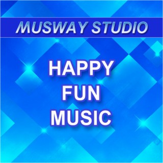 Happy Fun Music