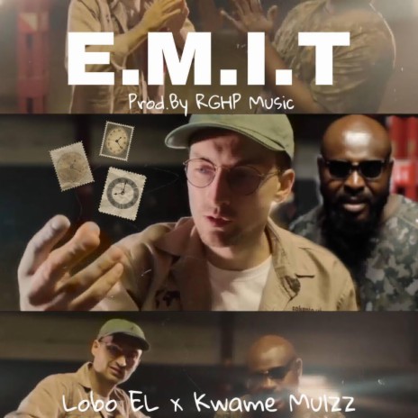 E.M.I.T. ft. RGHP & Lobo EL | Boomplay Music