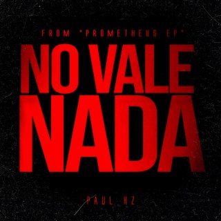 No vale nada