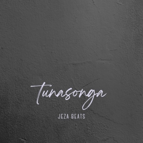 Tunasonga | Boomplay Music