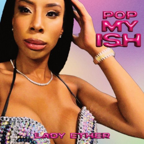 Pop my Ish (Radio Edit) | Boomplay Music