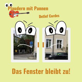 Das Fenster bleibt zu! (Voice & Guitar)