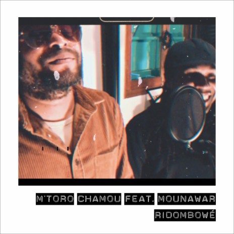 Ridombowé ft. M'Toro Chamou | Boomplay Music