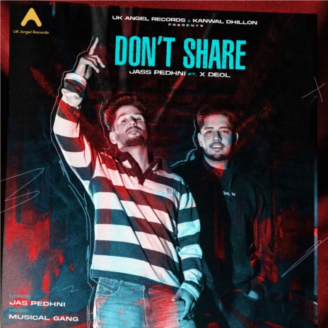 Don't Share ft. X Deol | Boomplay Music