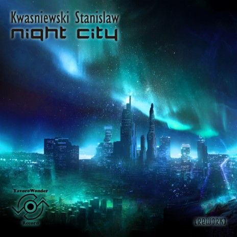 Night City (Rework Original Mix) | Boomplay Music