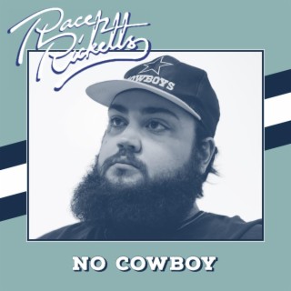 No Cowboy lyrics | Boomplay Music