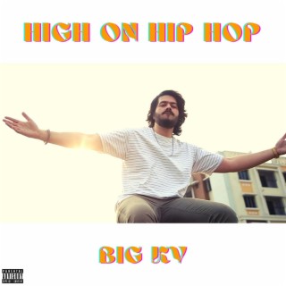 HIGH ON HIP HOP