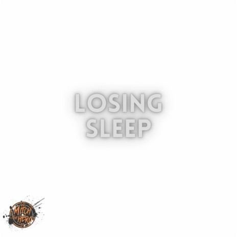 Losing Sleep (demo) | Boomplay Music