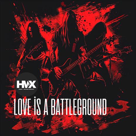 Love is a Battleground | Boomplay Music