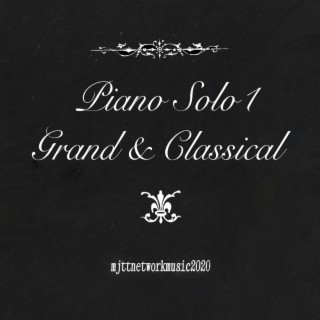 Piano Solo 1, Grand & Classical
