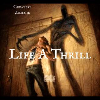 Life A Thrill