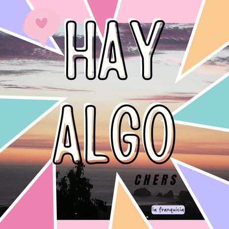 Hay Algo | Boomplay Music