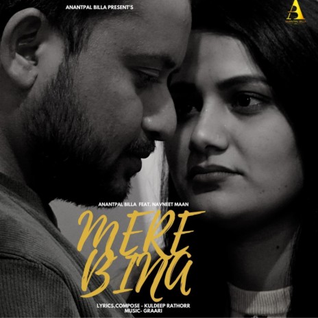 Mere Bina (feat. Navneet Maan) | Boomplay Music