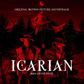 Icarian (Original Motion Picture Soundtrack)