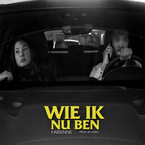 Wie ik nu ben ft. Vairo | Boomplay Music