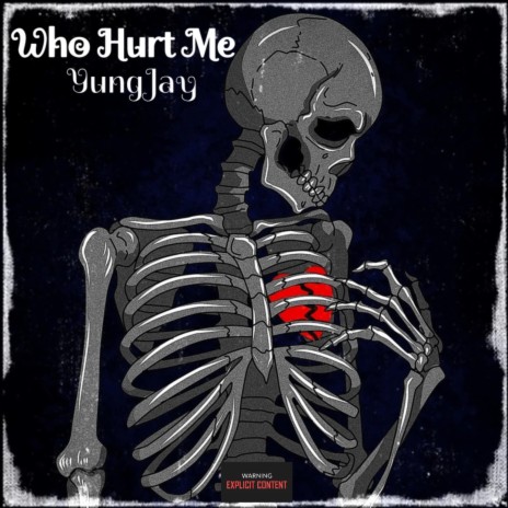 Who Hurt Me YungJay | Boomplay Music