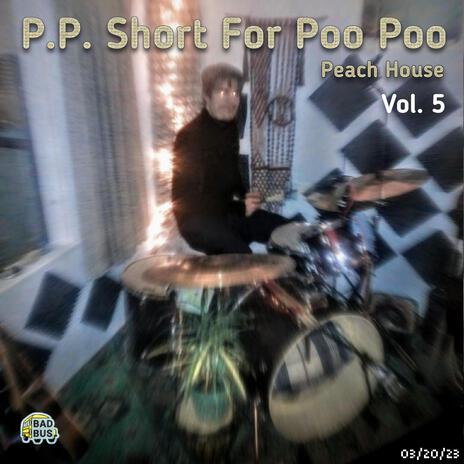 P.P. To The Poo Poo | Boomplay Music