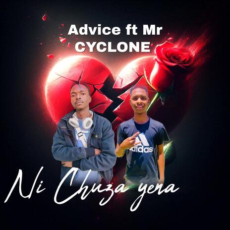 Ni chuza yena ft. Mr cyclone & Nas popstar | Boomplay Music