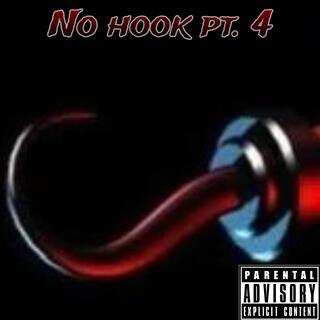 No hook pt. 4