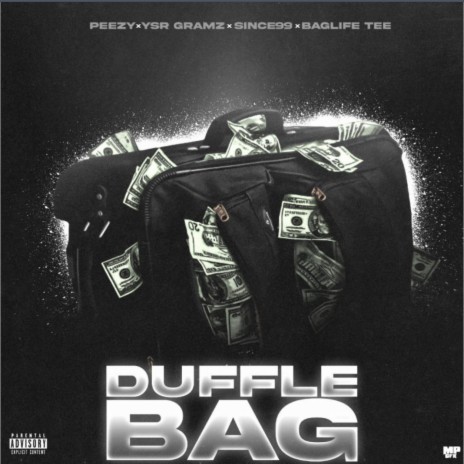 DUFFLE-BAG ft. YSR Gramz, Te Peezy, Since99 & Baglife Tee