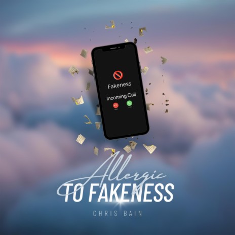 Allergic to fakeness | Boomplay Music