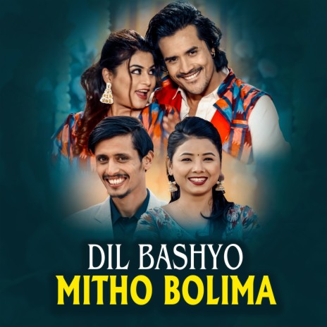 Dil Bashyo Mitho Bolima ft. Asmita Dallakoti | Boomplay Music