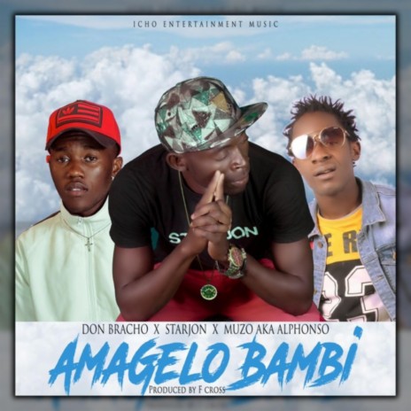 Ama Ngelo Bambi ft. Muzo & Don Bracho | Boomplay Music