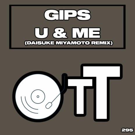 U & Me (Daisuke Miyamoto Remix) | Boomplay Music