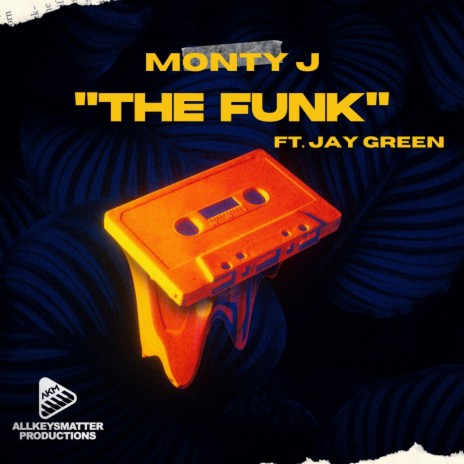 'The Funk' ft. Jay Green | Boomplay Music