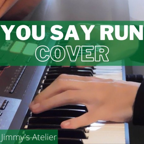 You Say Run (From My Hero Academia) (Cover) | Boomplay Music