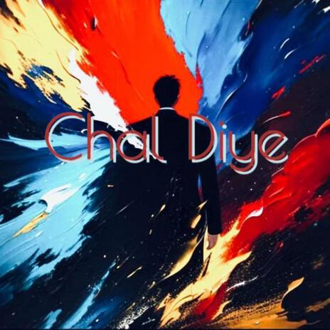 CHAL DIYE | Boomplay Music