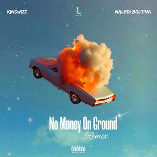 No Money On Ground 0.2 (Remix)