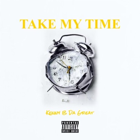 Take My Time | Boomplay Music