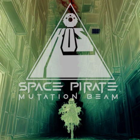 Space Pirate Mutation Beam | Boomplay Music