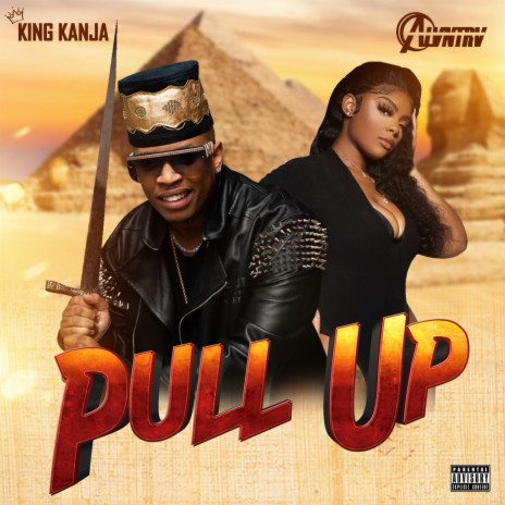 Pull Up ft. King Kanja | Boomplay Music