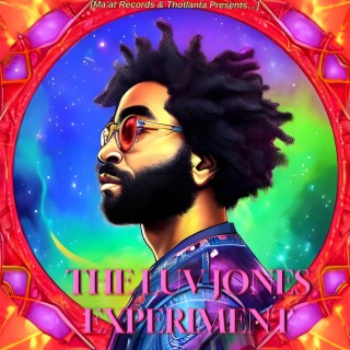 The Luv Jones Experiment