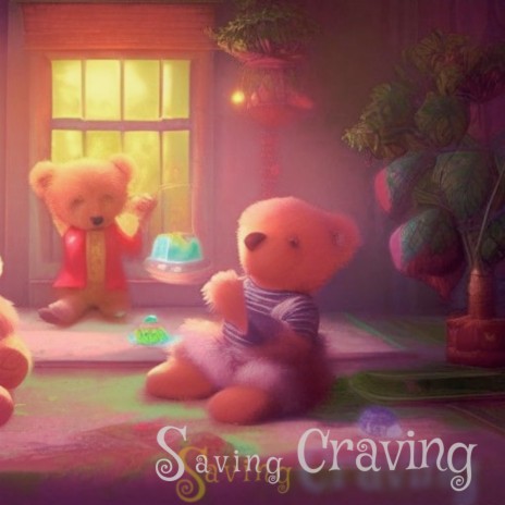 Saving Craving | Boomplay Music