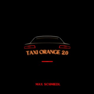 Taxi Orange lyrics | Boomplay Music