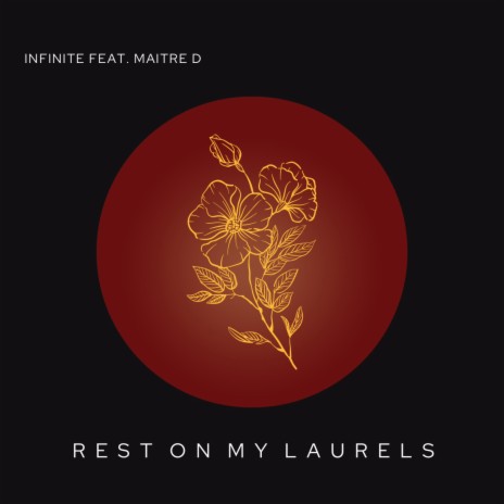 Rest On My Laurels ft. Maitre D | Boomplay Music