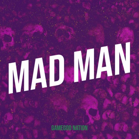 Mad Man | Boomplay Music