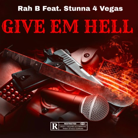 Give Em Hell ft. Stunna 4 Vegas | Boomplay Music