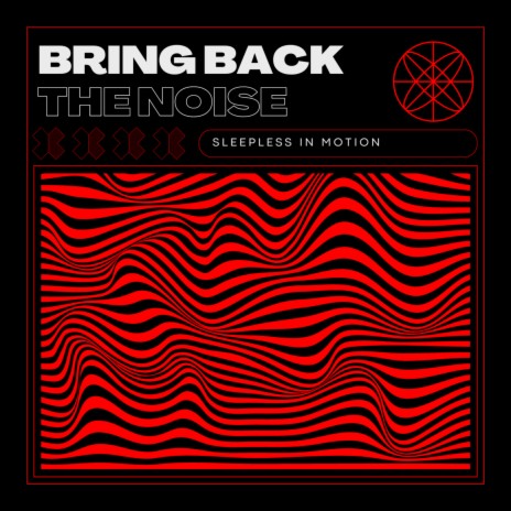 Bring Back the Noise