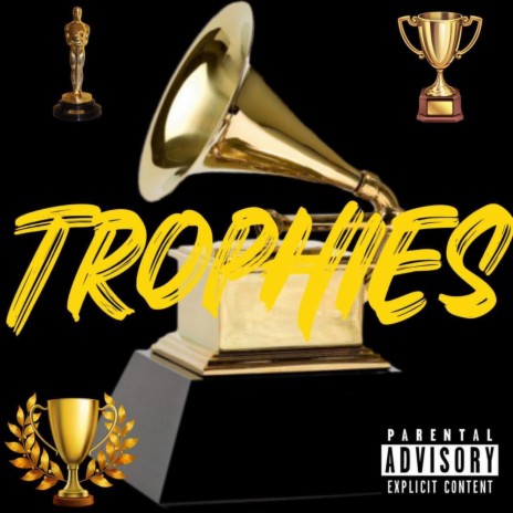Trophies ft. Young Will