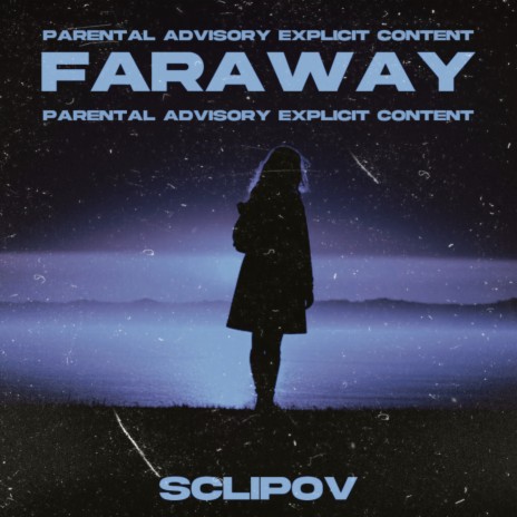 Faraway | Boomplay Music