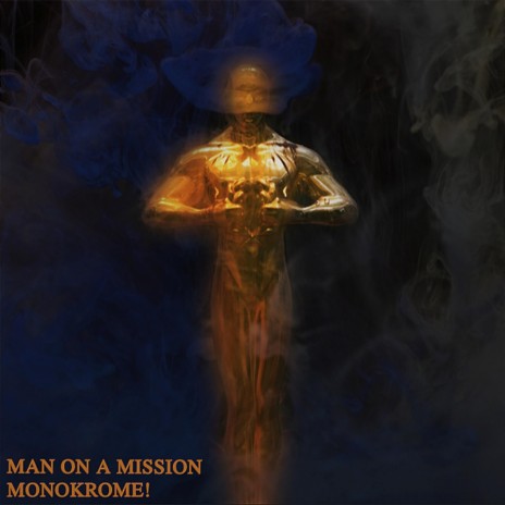 Man On A Mission | Boomplay Music
