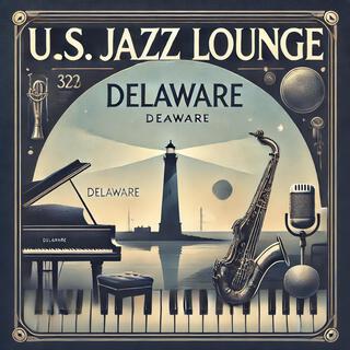 U.S. Jazz Lounge Delaware