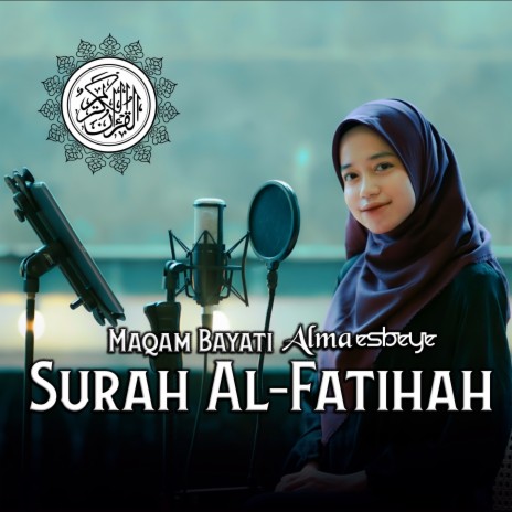 Surah Al-fatihah Maqam Bayati | Boomplay Music